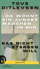 Da wohnt ein junges Mädchen in mir, das nicht sterben will