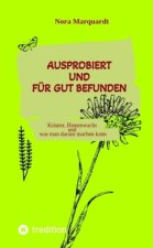 Ausprobiert und für gut befunden