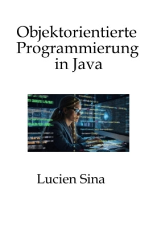 Objektorientierte Programmierung in Java