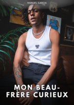 Mon beau-frère curieux