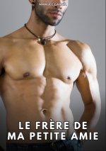 Le frère de ma petite amie