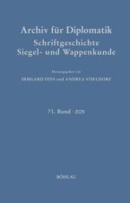 Archiv für Diplomatik, Schriftgeschichte, Siegel- und Wappenkunde