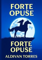 Forte Opuse
