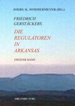 Die Regulatoren in Arkansas II (Zweiter Band)