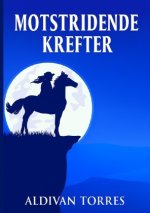 Motstridende krefter