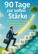 90 Tage zur vollen Stärke