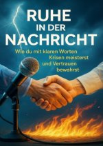 Ruhe in der Nachricht
