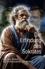 Die Erfindung des Sokrates