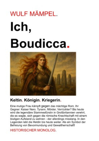 Ich, Boudicca.