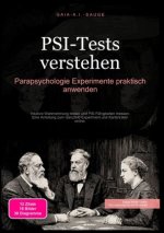 PSI-Tests verstehen: Parapsychologie Experimente praktisch anwenden