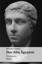 Das Alte Ägypten. Band 3