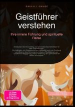 Geistführer verstehen