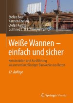 Weiße Wannen - einfach und sicher