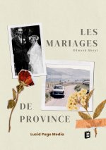 MARIAGES DE PROVINCE