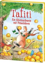 Tafiti (Band 24) - Ein Glücksschwein mit Pinselohren