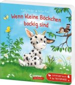 Wenn kleine Böckchen bockig sind