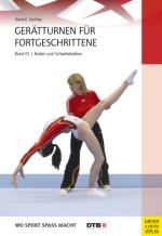 Gerätturnen für Fortgeschrittene - Band 1