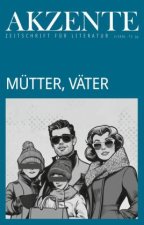 Akzente: Mütter, Väter