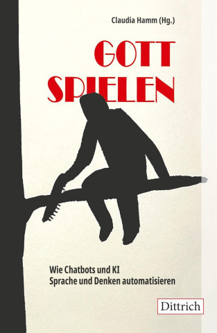 Gott spielen