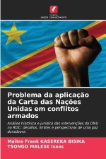 Problema da aplicação da Carta das Nações Unidas em conflitos armados