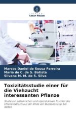 Toxizitätsstudie einer für die Viehzucht interessanten Pflanze