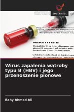 Wirus zapalenia watroby typu B (HBV) i jego przenoszenie pionowe