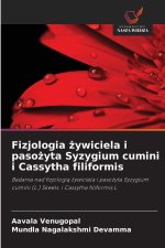 Fizjologia zywiciela i pasozyta Syzygium cumini i Cassytha filiformis