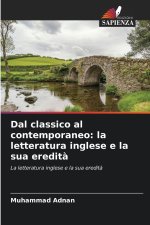 Dal classico al contemporaneo: la letteratura inglese e la sua eredità