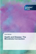 Health and Disease: The Microbiota Connection
