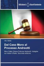 Dal Caso Moro al Processo Andreotti