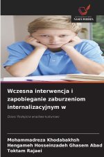 Wczesna interwencja i zapobieganie zaburzeniom internalizacyjnym w