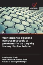 Wchlanianie doustne nanoczasteczek w porównaniu ze zwykla forma tlenku zelaza
