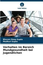 Verhalten im Bereich Mundgesundheit bei Jugendlichen
