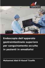 Endoscopia dell'apparato gastrointestinale superiore per sanguinamento occulto in pazienti in emodialisi