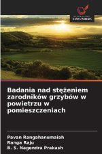Badania nad stezeniem zarodników grzybów w powietrzu w pomieszczeniach