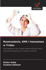 Rozmnazanie, EMS i hemostaza w Tridax