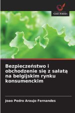 Bezpieczenstwo i obchodzenie sie z salata na belgijskim rynku konsumenckim