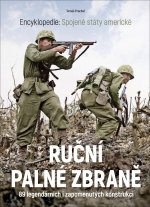 Ruční palné zbraně - 89 legendárních i zapomenutých konstrukcí