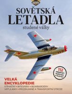 Sovětská letadla studené války - Stíhačky, bitevníky, bombardéry, vrtulníky, průzkumné a transportní stroje
