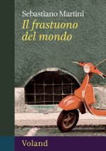 frastuono del mondo