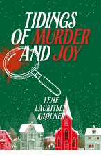 Tidings of Murder and Joy
