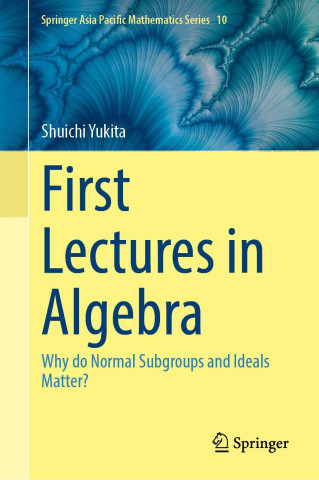 First Lectures in Algebra