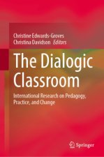 The Dialogic Classroom