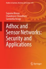 Adhoc and Sensor Networks: Security and Applications