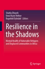 Resilience in the Shadows: