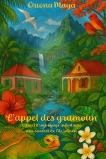 L'appel des gramoun