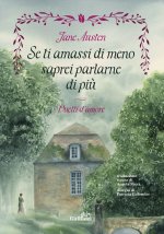 Se ti amassi di meno saprei parlarne di più. Duetti d’amore