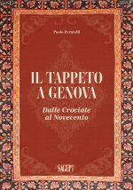 tappeto a Genova. Dalle crociate al Novecento
