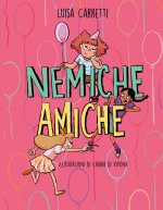 Nemiche amiche. Piccoli grandi lettori