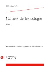 Cahiers de lexicologie 2025 - 2, n  127 - varia